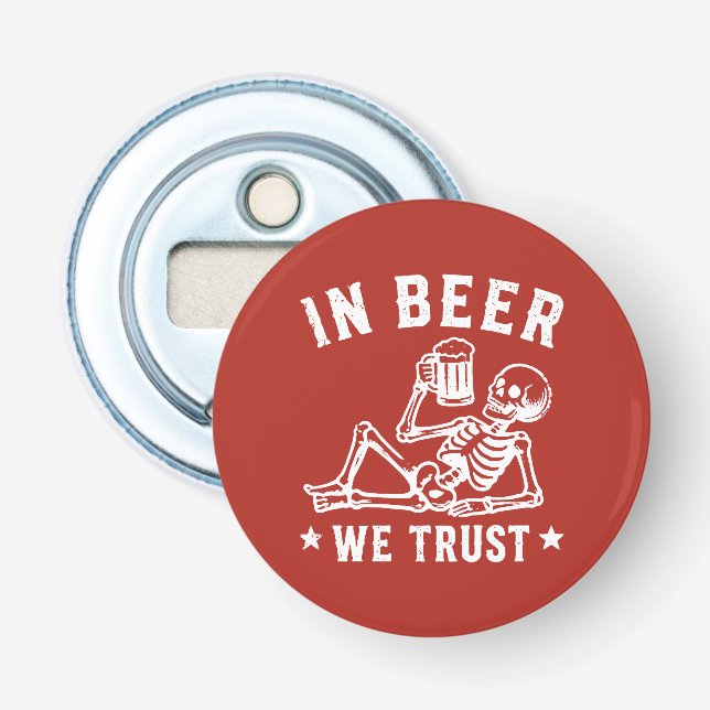 Décapsuleur En bière, nous avons confiance squelette rafraîchi (Devant)