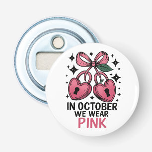 Décapsuleur En octobre nous portons du rose pour la sensibilis