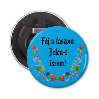 Décapsuleur Fáj a faszom Jelen-t iszom! kék sörnyitó
