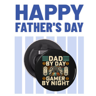 Décapsuleur Fête des pères papa par jour Gamer par nuit