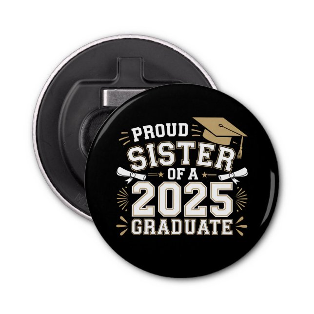 Décapsuleur Fier Soeur D'Une Classe De 2025 Famille Diplômée (Devant)