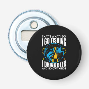 Décapsuleur Fisher I Go Fishing I Drink Beer