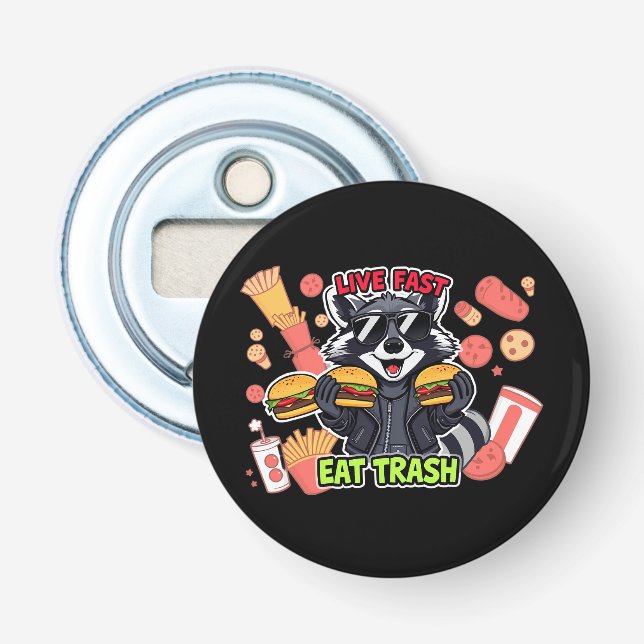 Décapsuleur Funny Raccoon ‘Live Fast Eat Trash’ (Devant)