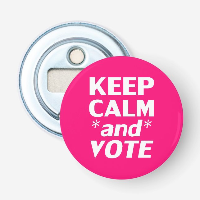 Décapsuleur garder calme et voter typographie moderne rose cha (Devant)