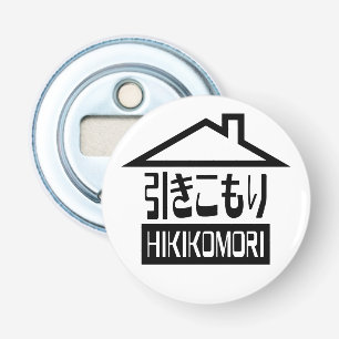 Décapsuleur Hikikomori 引きこもり Reclus japonais