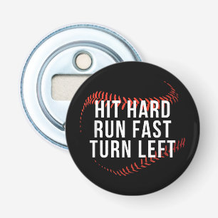 Décapsuleur Hit Hard Run Fast Turn Left Drôle Lecteur De Baseb