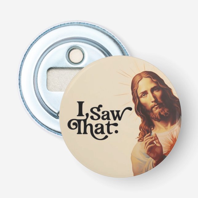 Décapsuleur J'ai vu ça, Jésus Art, J'ai vu ça Jésus (Devant)