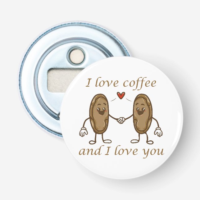 Décapsuleur  J'aime le café et je t'aime (Devant)
