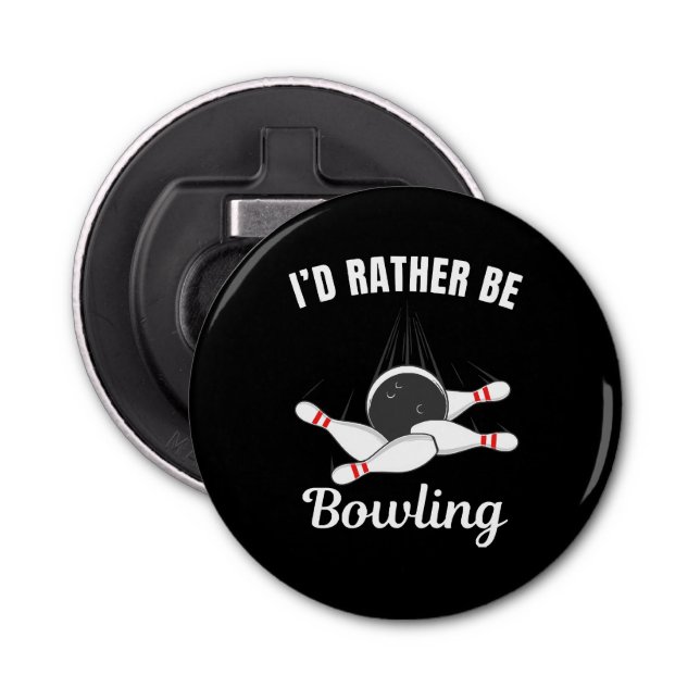 Décapsuleur Je préférerais faire du bowling (Devant)