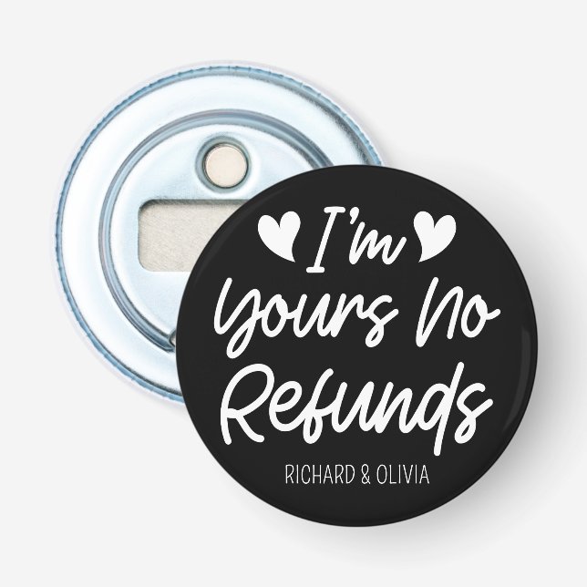 Décapsuleur Je suis à vous Aucun remboursement Valentines Day  (Devant)