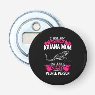 Décapsuleur Je suis une maman Iguana géniale