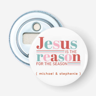 Décapsuleur Jésus personnalisé est la raison de la saison