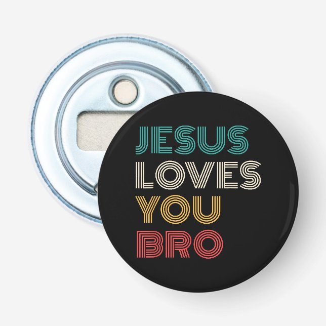 Décapsuleur Jésus Vous Aime Bro, Drôle Foi Chrétienne Rétro (Devant)