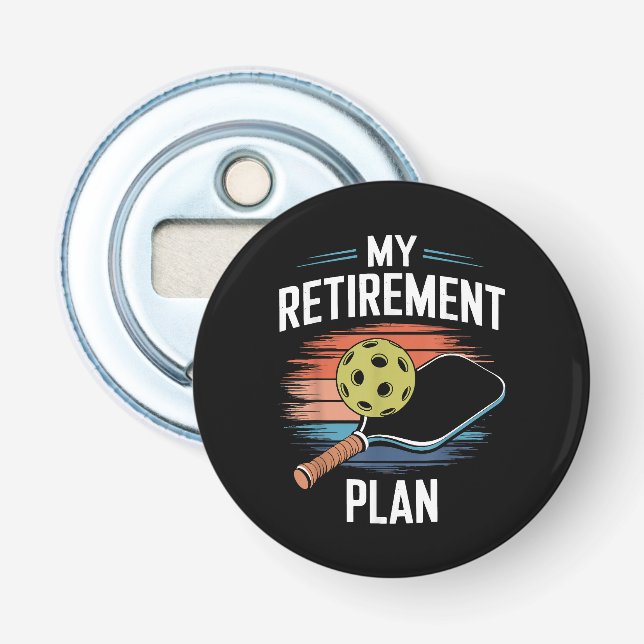 Décapsuleur Joueur de pickleball Mon Plan de Retraite (Devant)