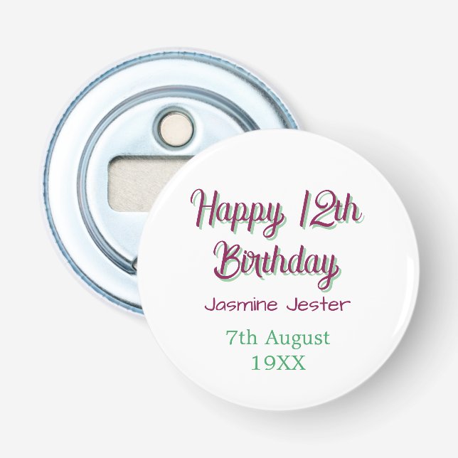Décapsuleur joyeux 12ème anniversaire vert rose nom date simpl (Devant)