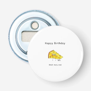 Décapsuleur Joyeux Anniversaire. Bien Vieilli. Cadeau d'annive