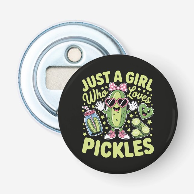 Décapsuleur Juste Une Fille Qui Aime Les Cornichons (Devant)
