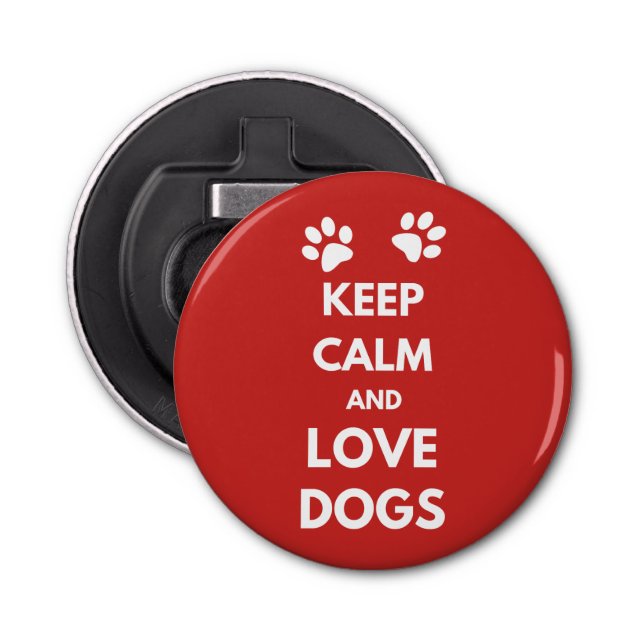 Décapsuleur Keep calm and love dogs (Devant)
