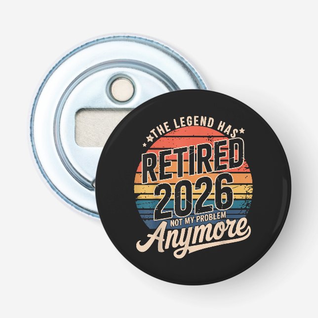 Décapsuleur La légende a pris sa retraite 2026 Ce n'est plus m (Devant)