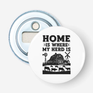 Décapsuleur La maison est où est mon troupeau