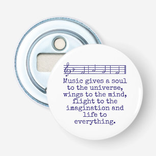 Décapsuleur La Musique Donne Une Âme - Citation De Musique