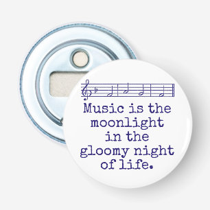 Décapsuleur La Musique est au clair de lune - Citation de musi