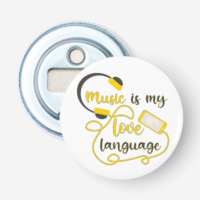 Décapsuleur La musique est ma langue d'amour phrase romantique (Devant)