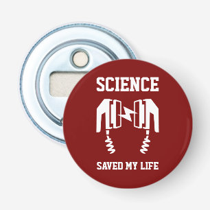 Décapsuleur La science m'a sauvé la vie