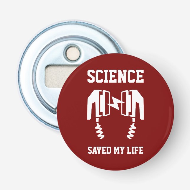Décapsuleur La science m'a sauvé la vie (Devant)