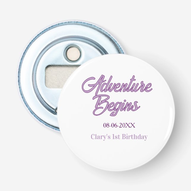 Décapsuleur L'aventure commence 1er anniversaire nom date simp (Devant)
