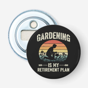 Décapsuleur Le jardinage est mon plan de retraite Vintage