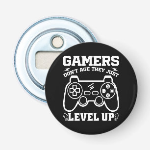 Décapsuleur Les gamers ne vieillissent pas ils juste niveler l