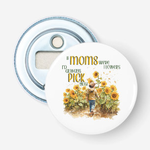 Décapsuleur les mamans étaient des fleurs