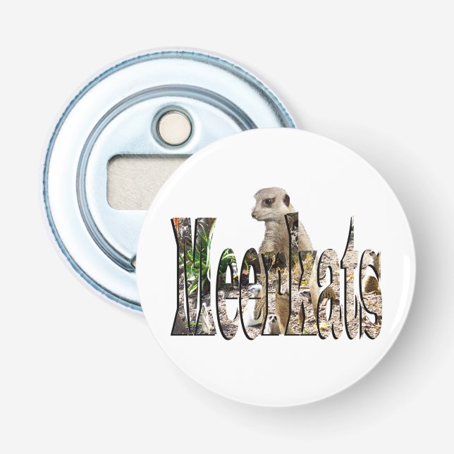 Décapsuleur Logo De Meerkats Avec Meerkats, (Devant)