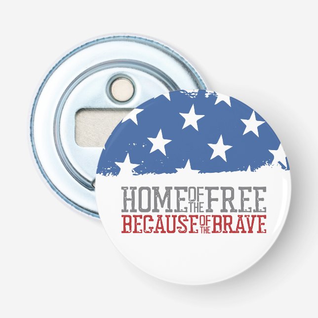 Décapsuleur Maison des libres grâce aux braves drapeau américa (Devant)