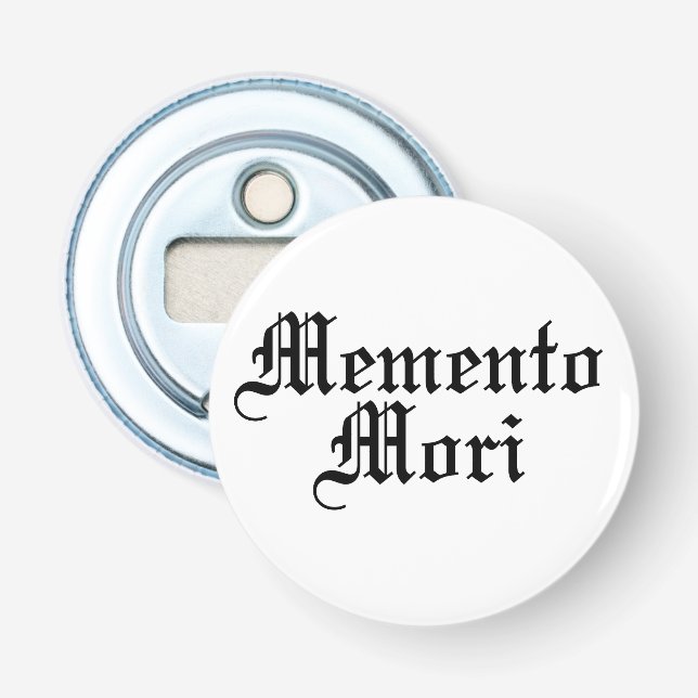 Décapsuleur Memento Mori - Phrase latine (Devant)