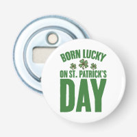 Né Lucky sur St Patrick's Day Irlandais Anniversai