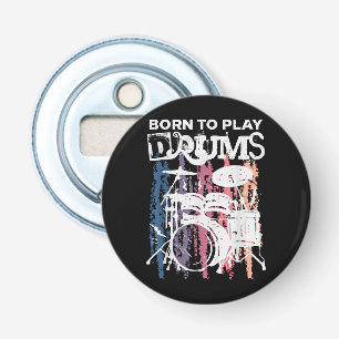 Décapsuleur Né Pour Jouer Drumming Rock Music Band Drumme