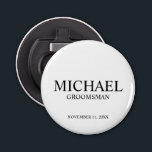 Décapsuleur Nom et monogramme du Groomsman personnalisé modern<br><div class="desc">Cadeaux Groomsman Personnalisés modernes avec nom,  titre et date mariage personnalisées en noir classique serif style de police sur arrière - plan blanc. Aussi parfait pour Best Man,  Père de la Mariée et plus.</div>