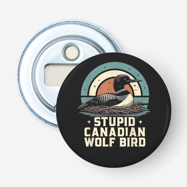 Décapsuleur Oiseau loup canadien stupide  (Devant)