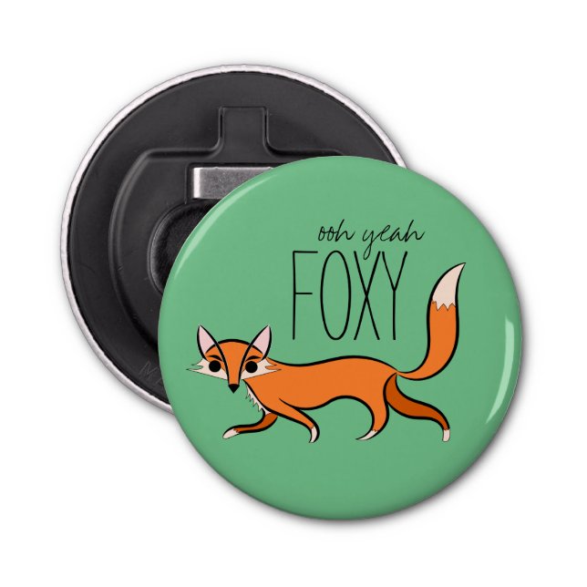 Décapsuleur Ooh Ouais Foxy mignon Fox Slogan (Devant)
