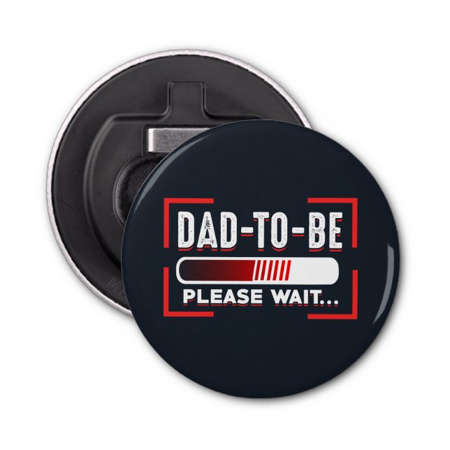 Décapsuleur Papa S'Il Te Plaît Attendre Des Parents De Gag Drô (Devant)