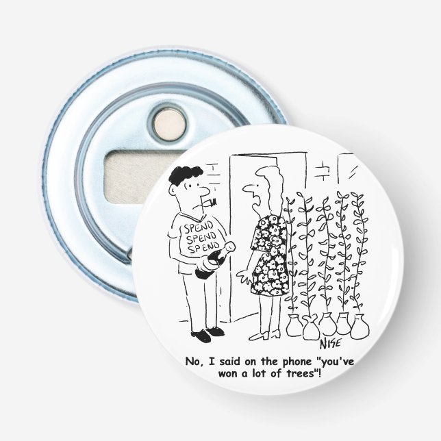 Décapsuleur Pas gagné la loterie - a gagné les arbres à la pla (Devant)