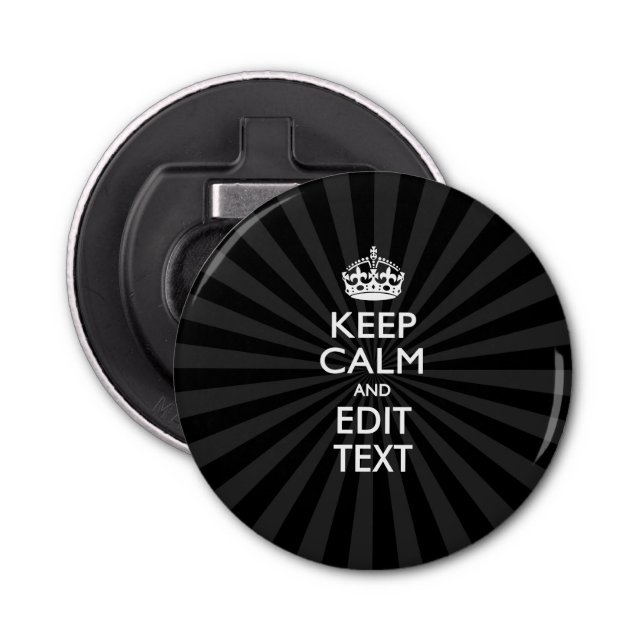 Décapsuleur Personnalisé KEEP CALM Votre texte Black Sunburst (Devant)