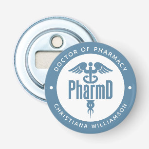 Décapsuleur PharmD Docteur en pharmacie Pharmacy Graduation Ph