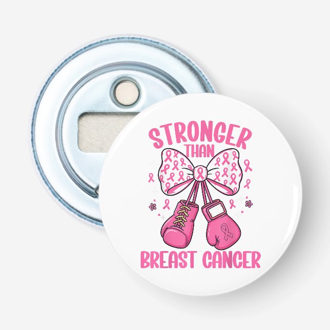 Décapsuleur Plus fort que le cancer du sein (Devant)