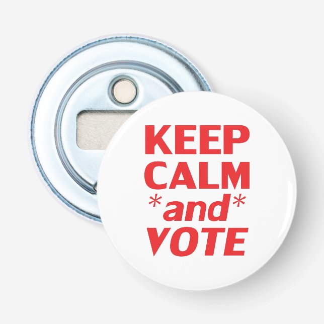 Décapsuleur Restez calme et votez typographie moderne rouge et (Devant)
