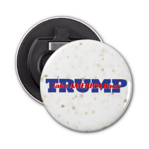 Décapsuleur RETOUR DE L'AMÉRIQUE Trump Slogan