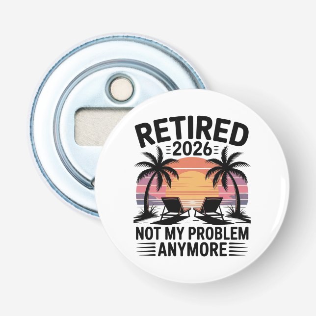 Décapsuleur Retraité 2026 plus mon problème (Devant)