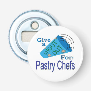 Décapsuleur Shout Out pour les chefs de pâtisserie